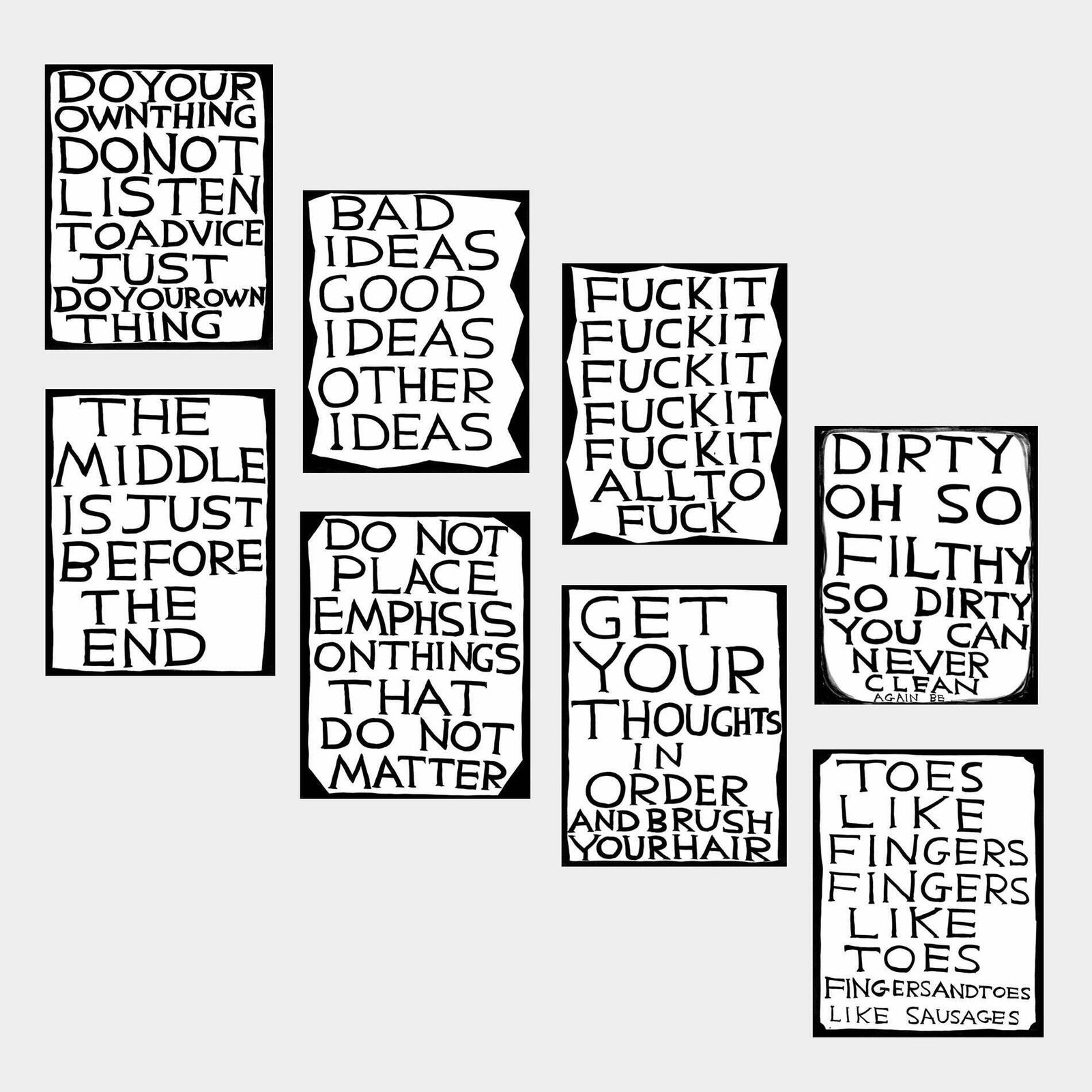 David Shrigley, Slogans To Live By (Collection) 2022