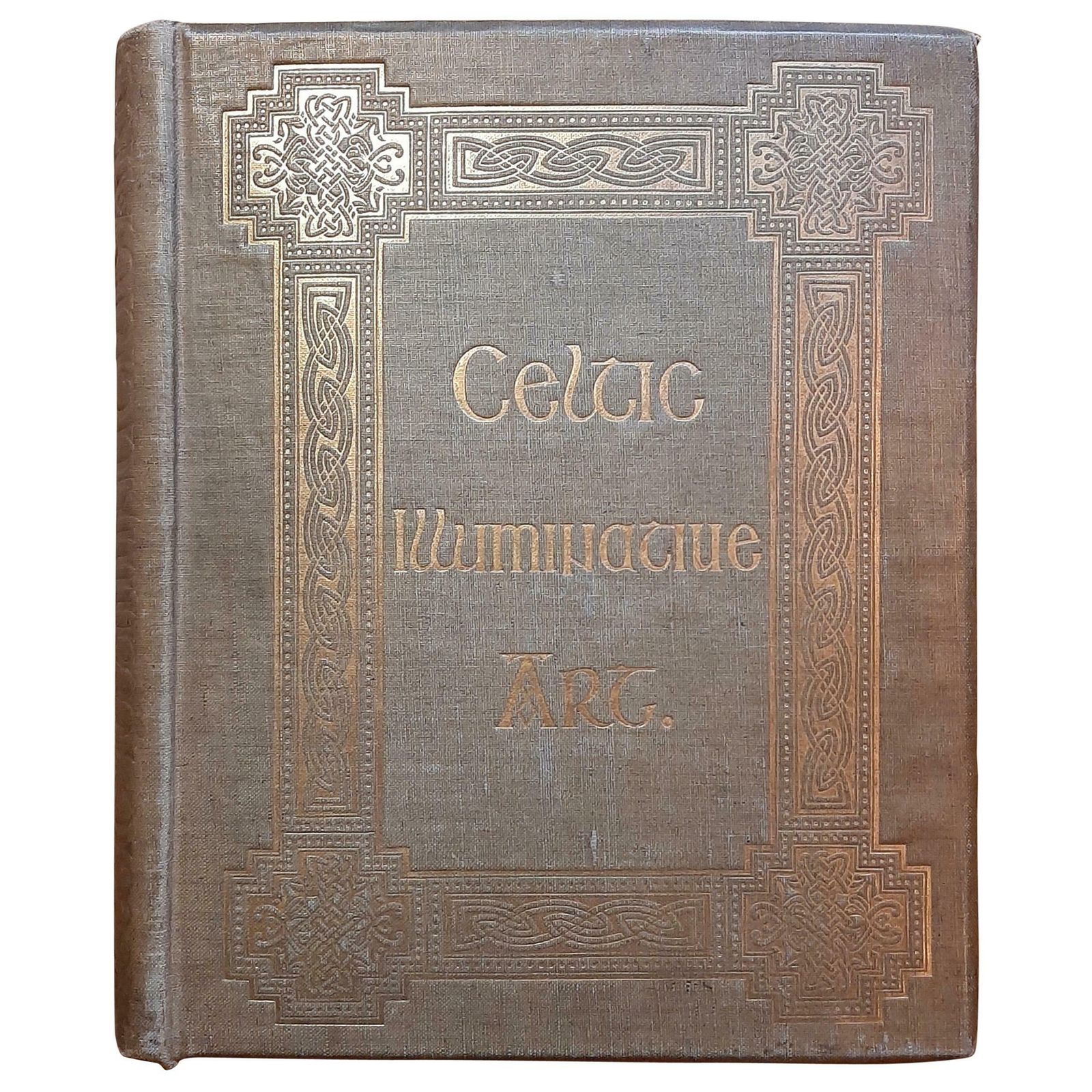 Celtic Illuminative Art By Rev. Stanford F.H. Robinson, '1908'