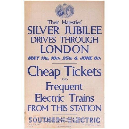 Poster, Southern Railways, Double Royal, Silver Jubilee Drives Through London, Frequent Electric Trains.