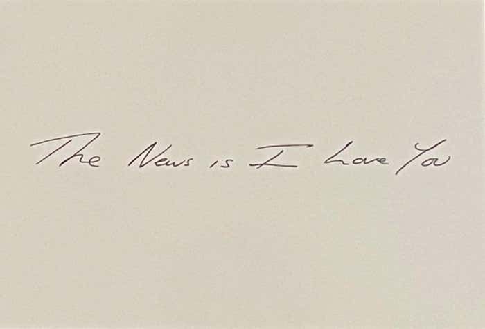 The News Is I Love You, By Tracey Emin 2021