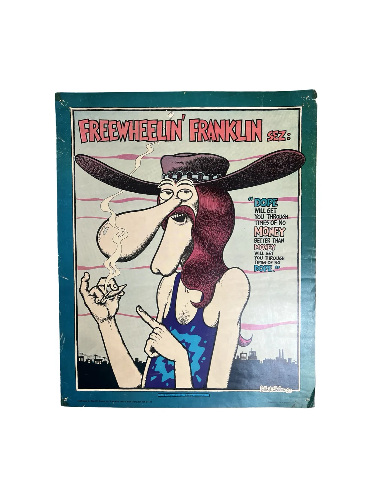 Vintage Comic Poster, The Fabulous Furry Freak Brothers, Freewheelin Franklin Sez By Gilbert Shelton, 1979 Rip Off Press photo for sale