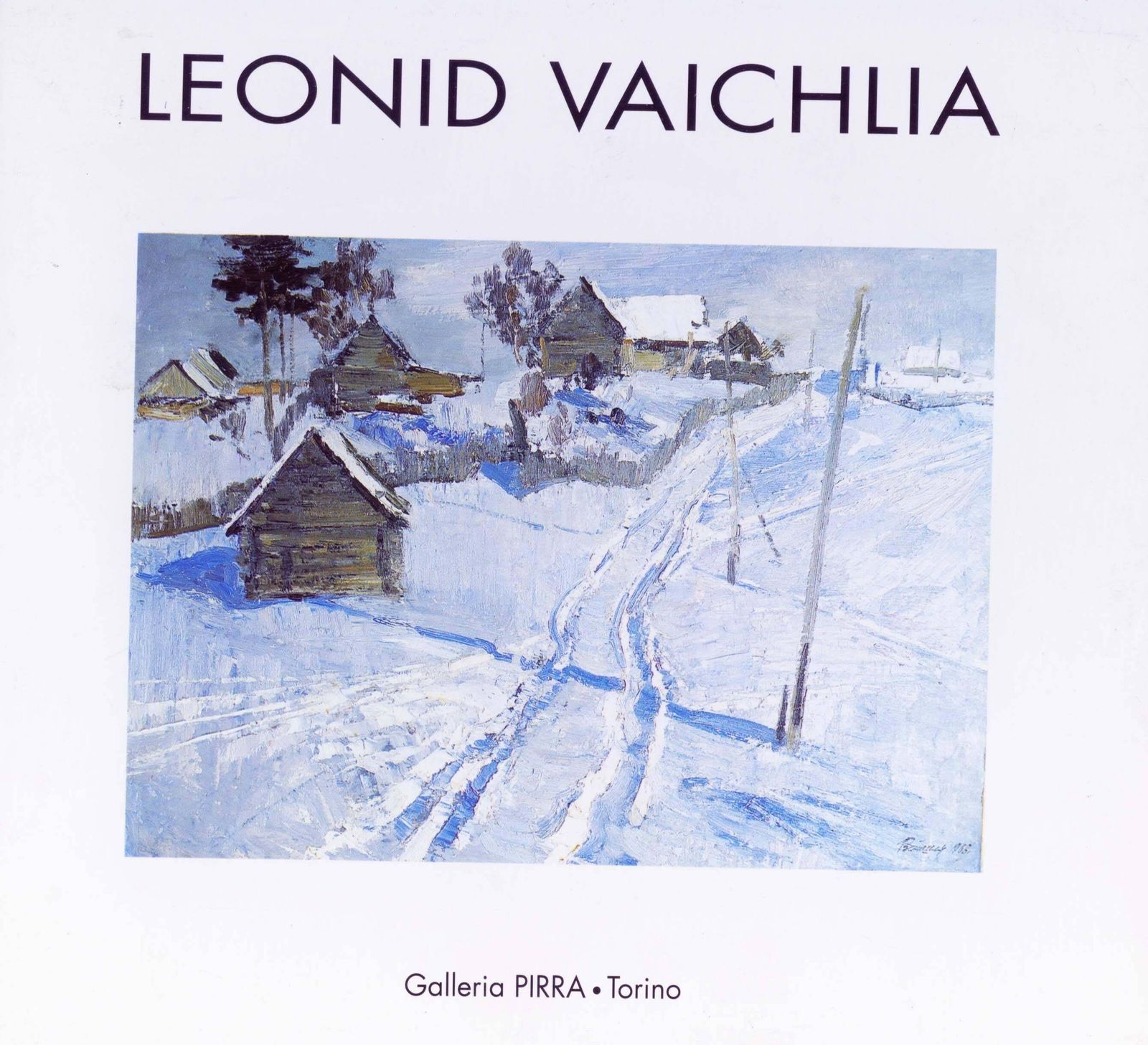 Leonid Vaichilia"Yellow House In The Snow" Snow, Forest, Winter, White Oil Cm. 39 X 50 19641964 photo Art