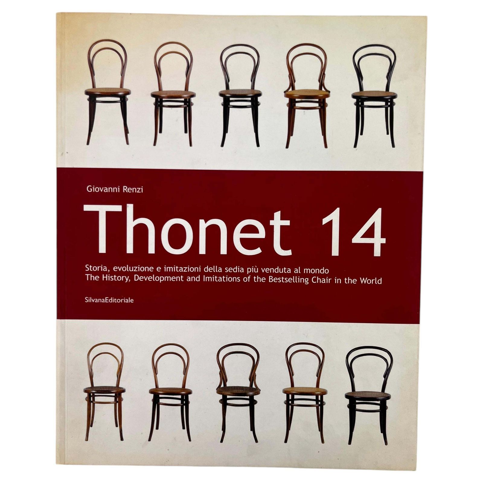 Thonet 14: History, Development By Giovanni Renzi