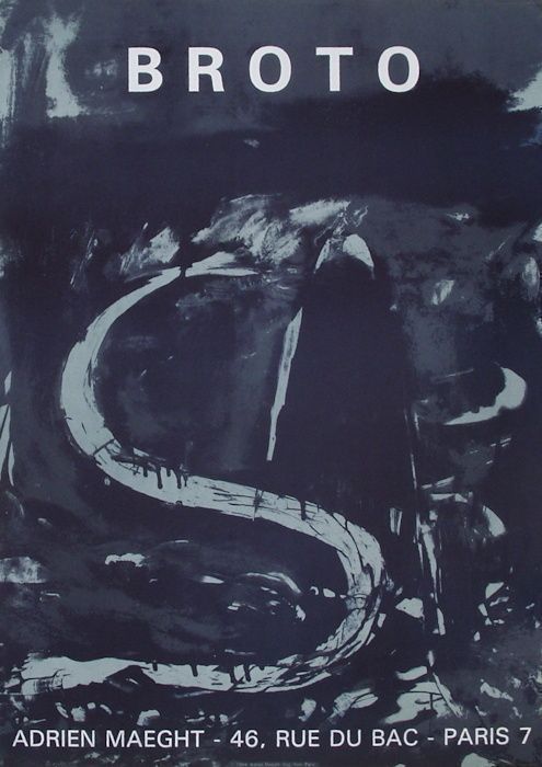 Broto José Manuel   Lithographic Poster   Galerie Maeght