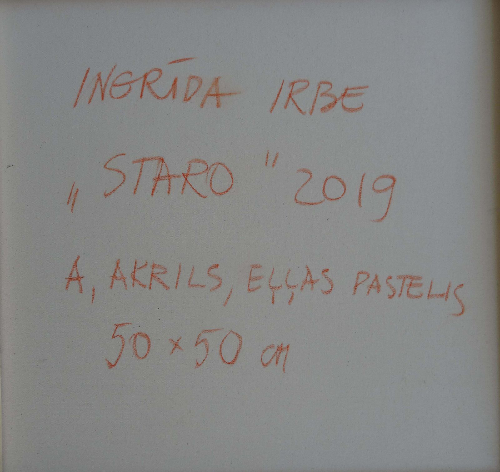 Ingrida Irbe Staro. 2019. Acrylic And Oil Pastel On Canvas, photo Art