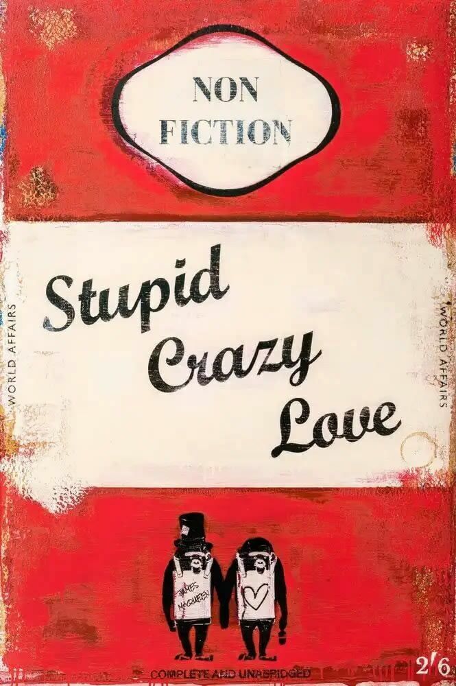 James Mcqueen Stupid Crazy Love, 2022