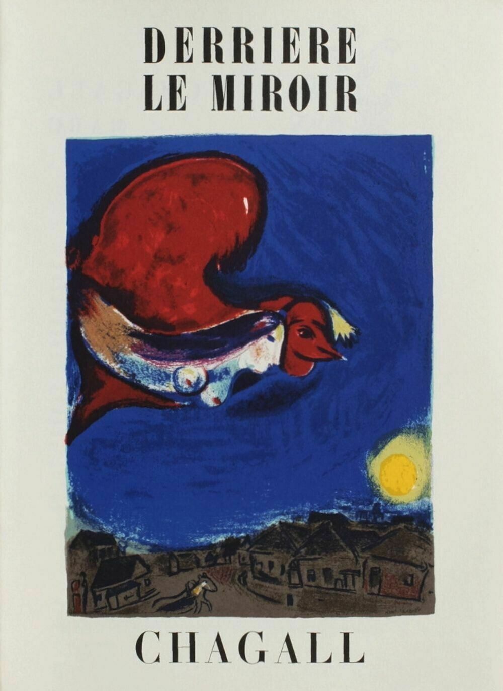 Marc Chagall   Lithograph 1980 Behind The Mirror The Village