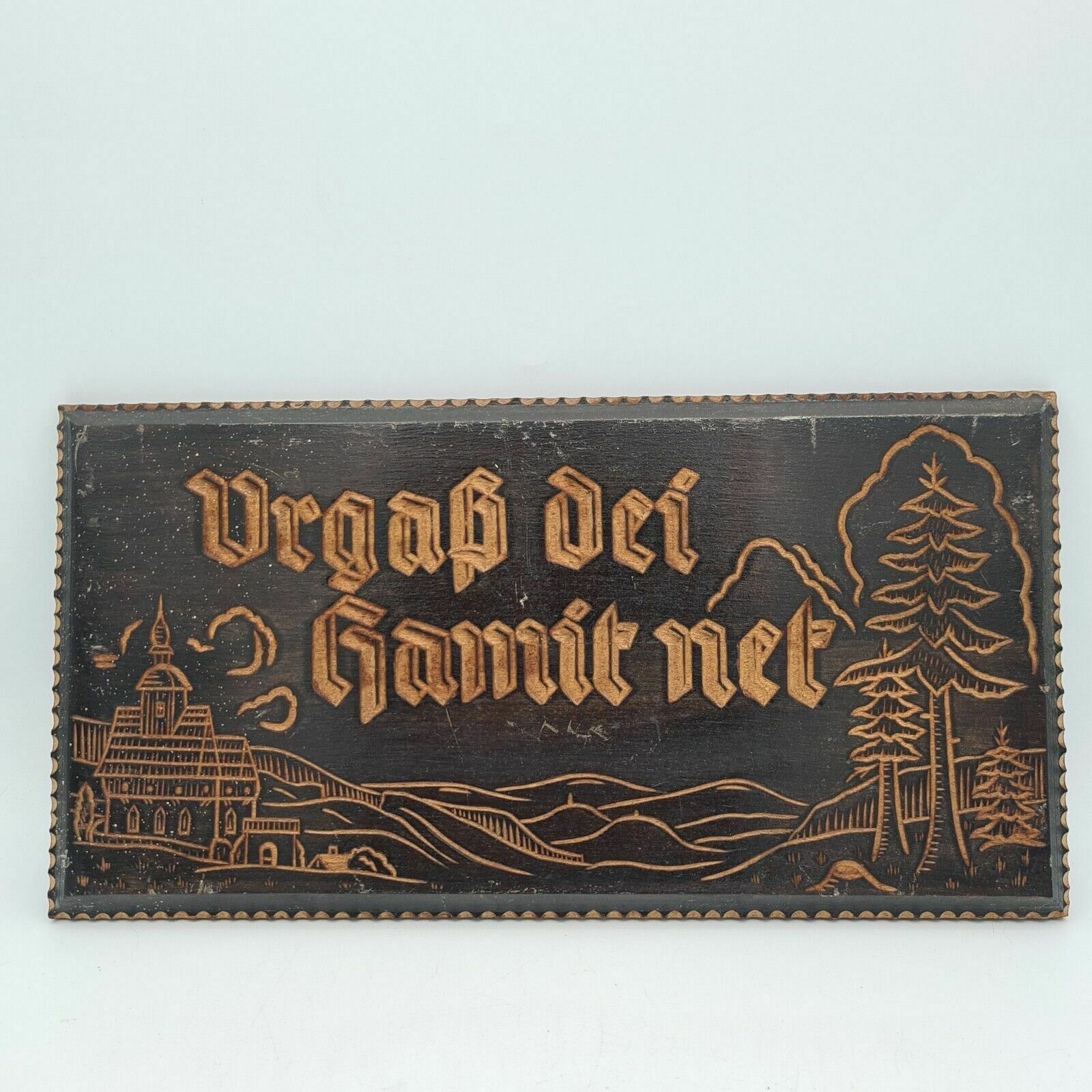 Bavarian Wood Wall Plaque Carving "Vergiß Dei Hamit Net" Alpine Folk Art 1935