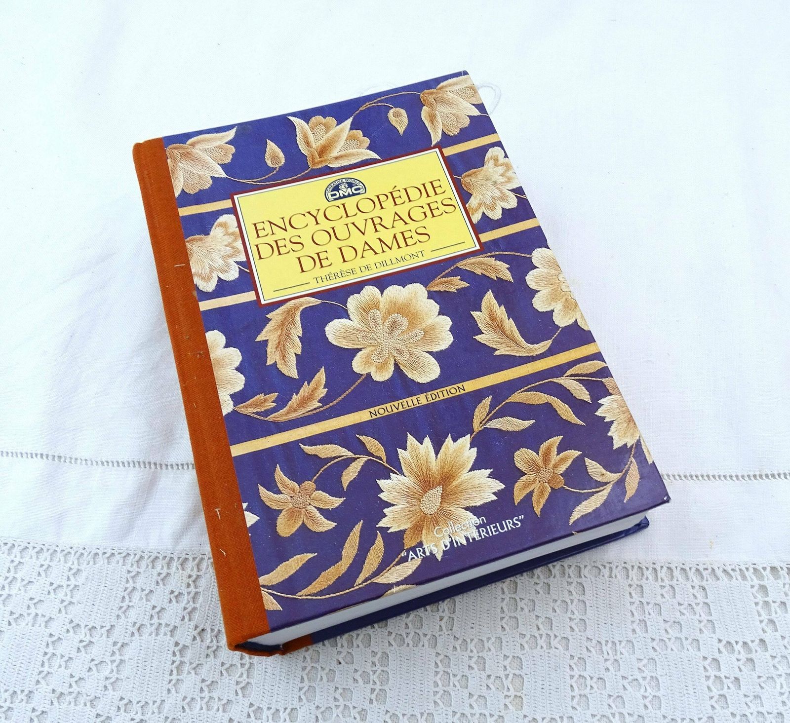 Reprint Of French Hard Back Encyclopedie Des Ouvrages De Dames Sewing / Embroidery / Crochet Needle Work Book By Dmc 750 Pages From France