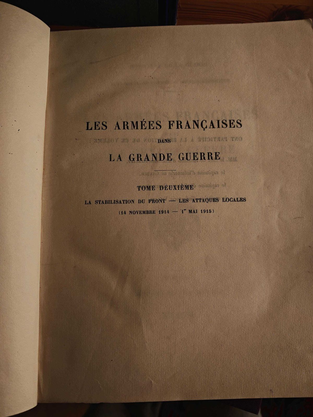 Antique "Les Armees Francaises Dans La Grande Guerre"   Tome II   Full Set   "Stabilisation Of The Front & Local Attacks"   Gd Cond   1931 photo for sale
