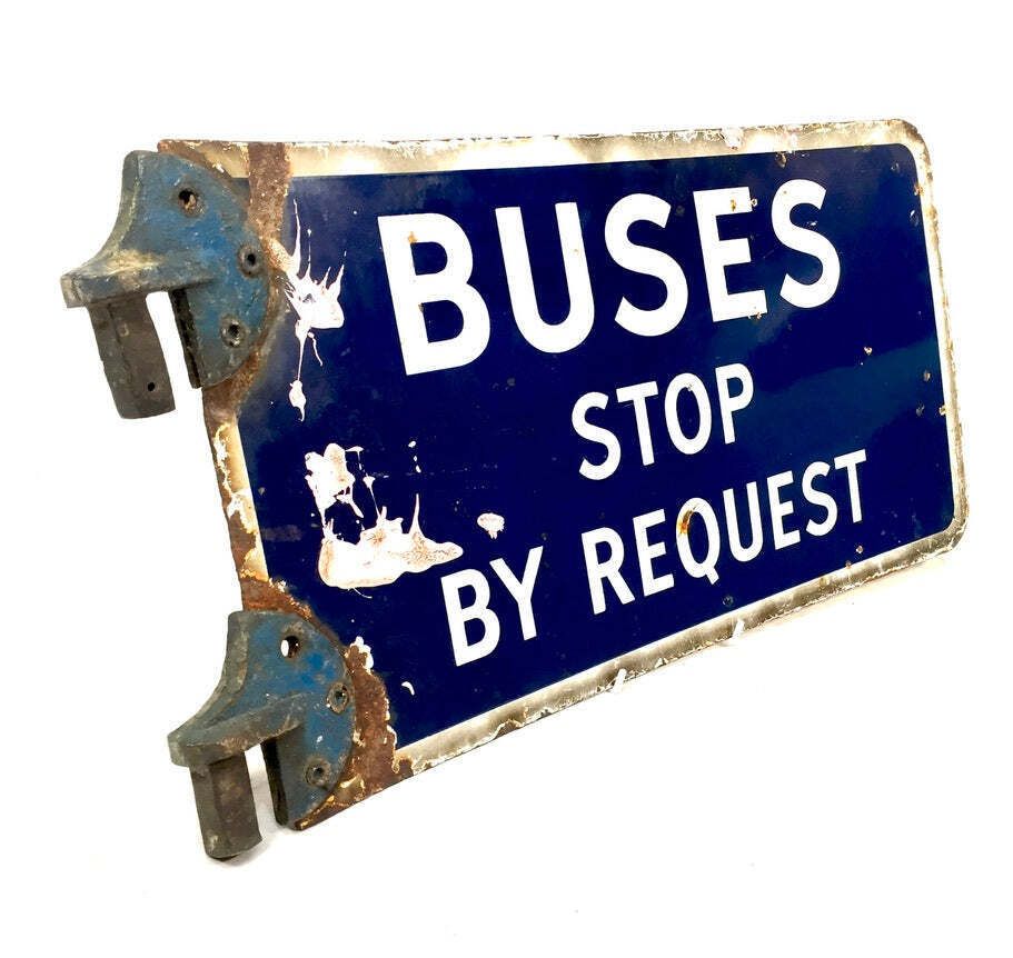 Antique Double Sided Blue & White Enamel Bus Stop Sign Busses Stop By Request photo vinterior