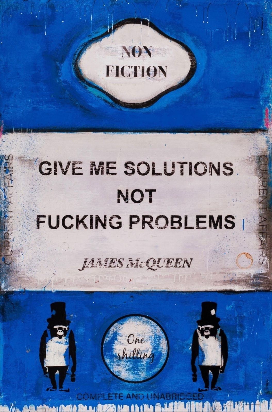 James Mcqueen Give Me Solutions, Not Problems   Print, Mixed Media, Signed, 2010 2022 photo furniture