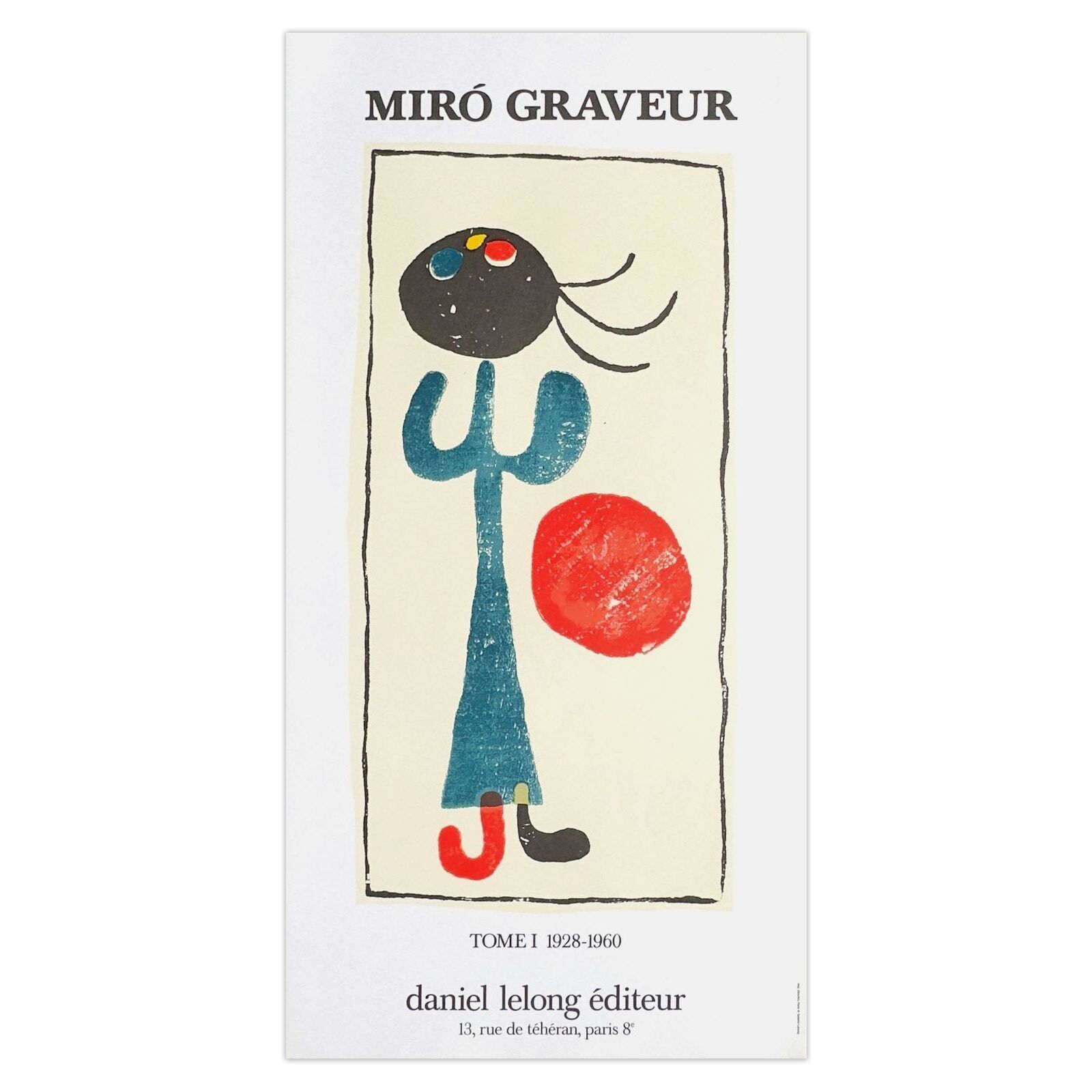 Joan Miro Poster Expo 84   Miro Graveur   Daniel Lelong éditeur