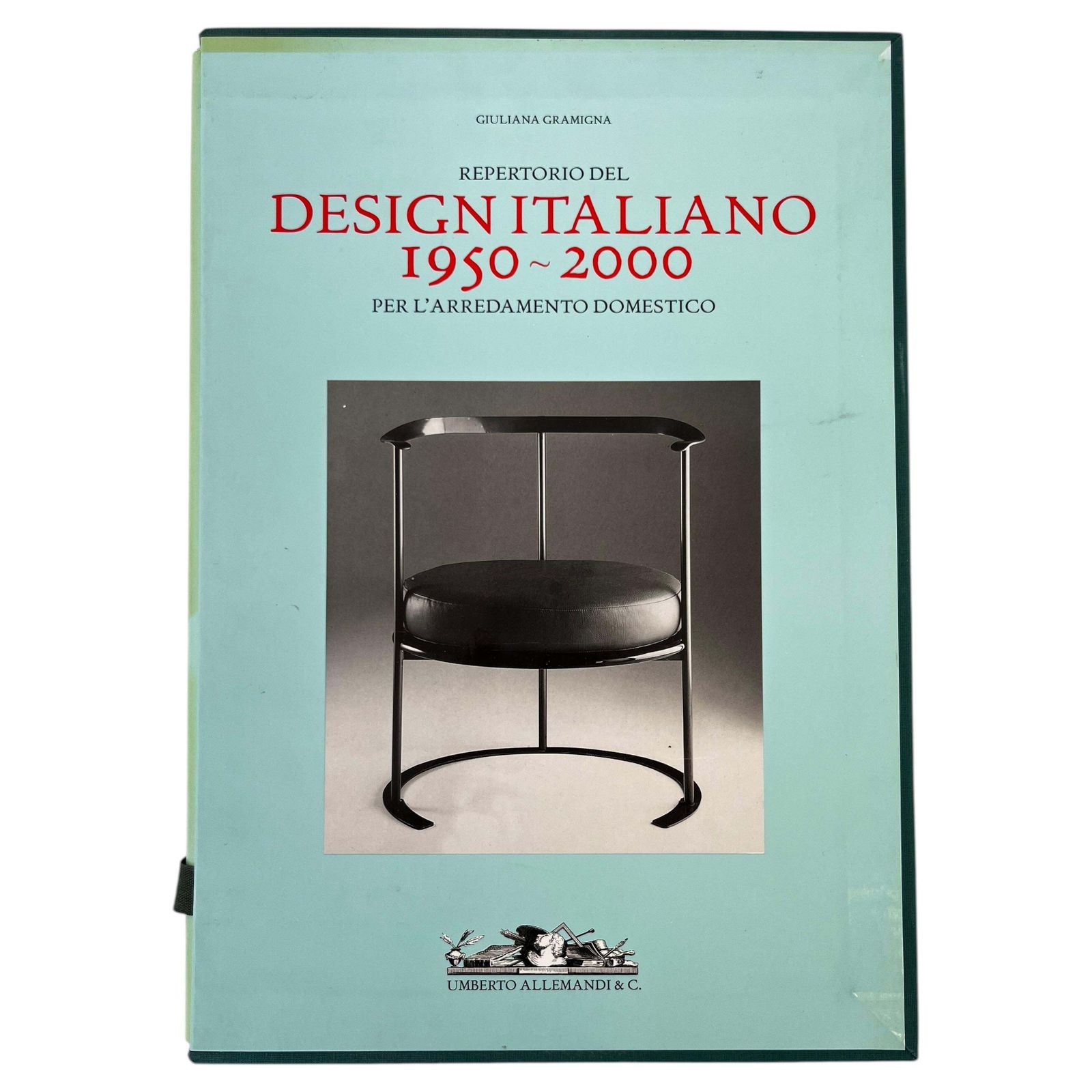 Repertorio Del Design Italiano 1950 2000 Per L'arredamento Domestico