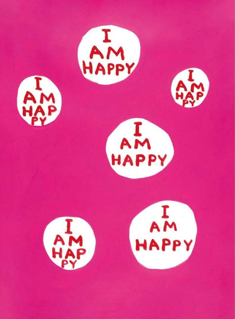 David Shrigley   I Am Happy   Stunning Original Limited Poster
