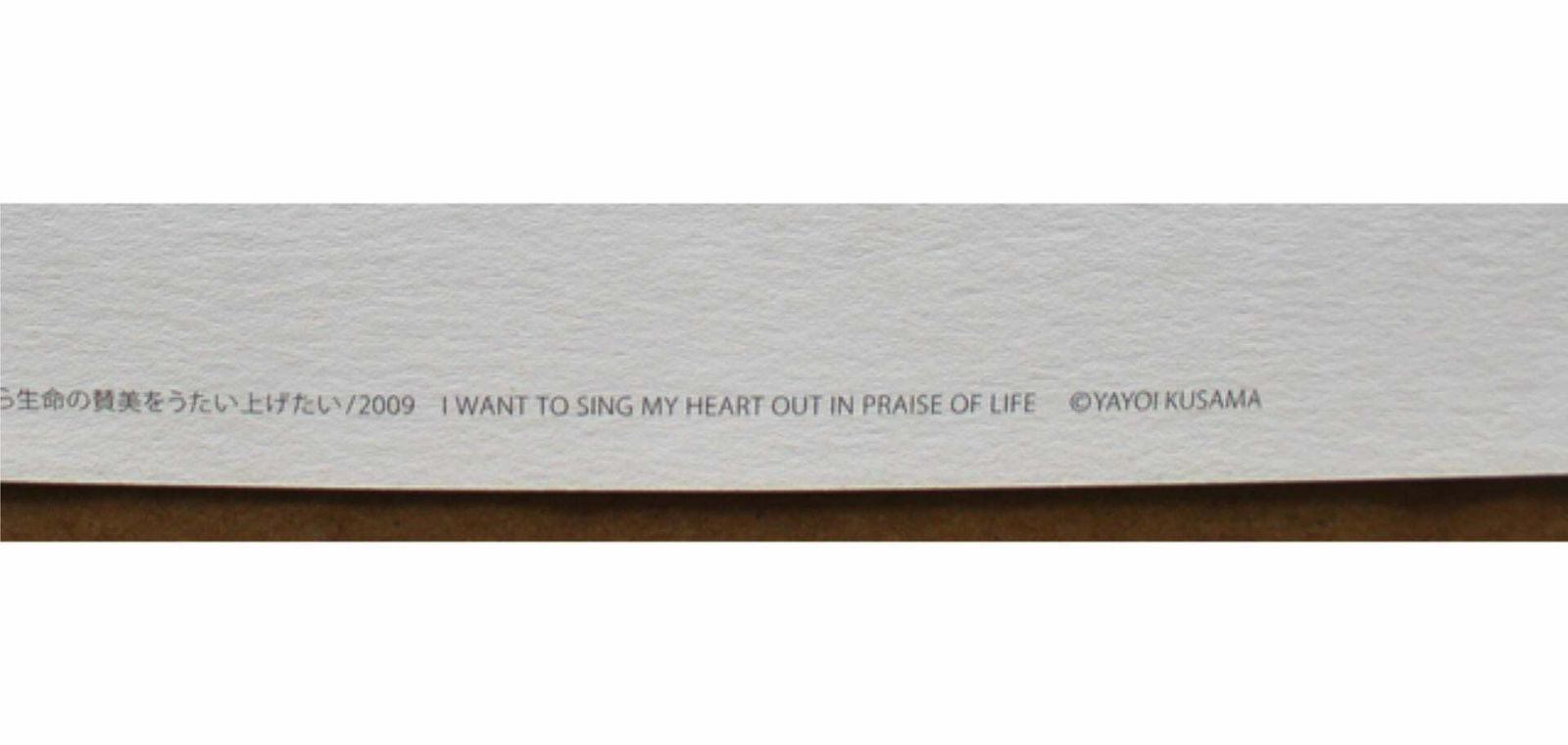 Yayoi Kusama I Want To Sing My Heart Out In Praise Of Life, Offset Lithograph Poster Print 2009 photo for sale