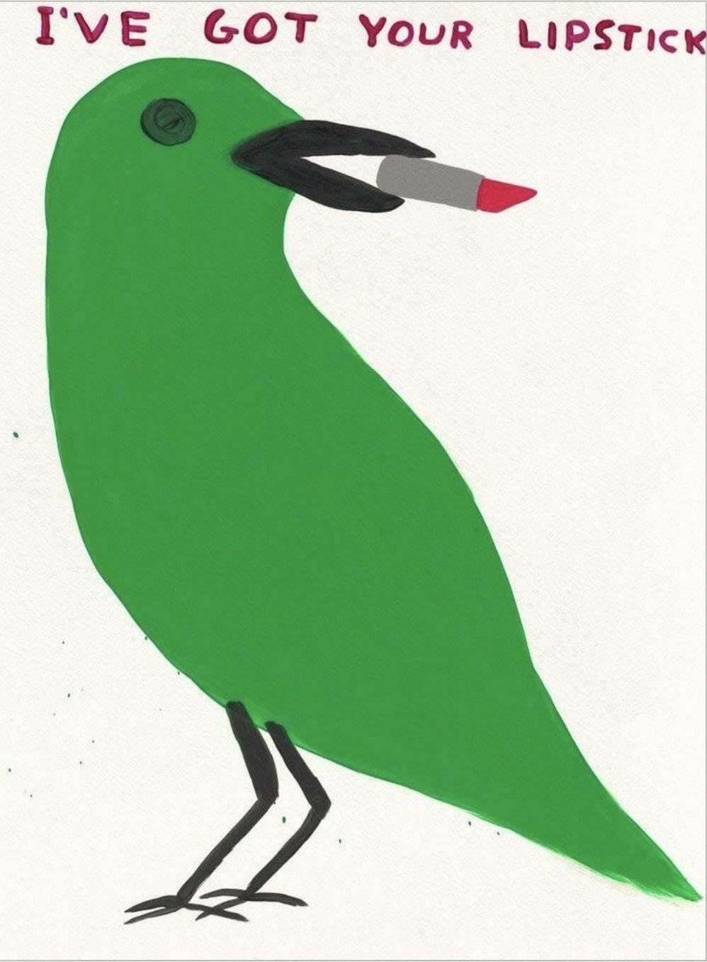 David Shrigley I've Got Your Lipstick, 2021