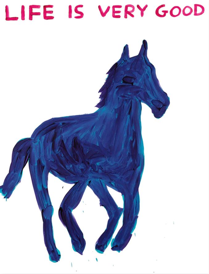 David Shrigley Life Is Very Good (Horse)
