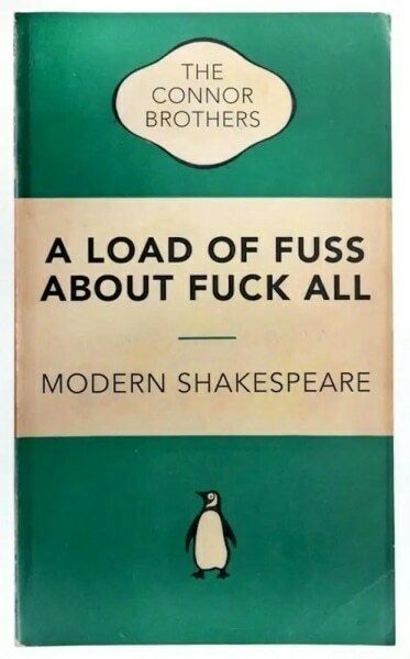 The Connor Brothers A Load Of Fuss About Fuck All (Penguin   Green), 2018