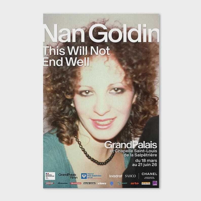 Authentic Nan Goldin Exhibition Poster   This Won't End Well I   Official Museum Print