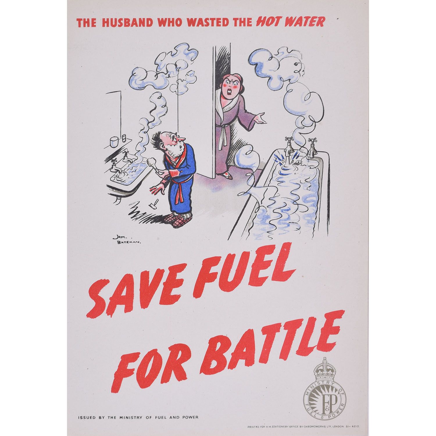H. M. Bateman Save Fuel For Battle (The Husband Who Wasted The Hot Water)