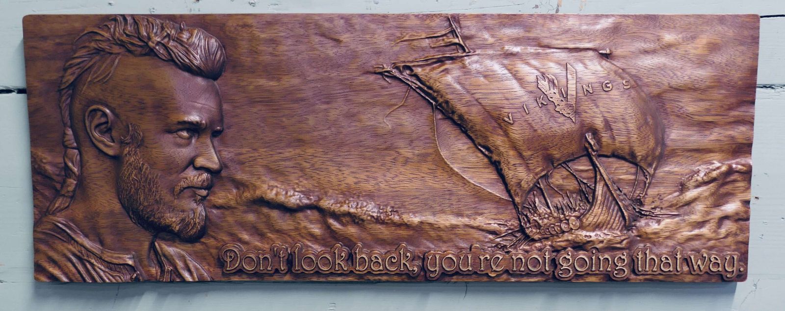 Wall Carving. Viking This Is A Viking Inspired Carving And The Quote, "Don't Look Back