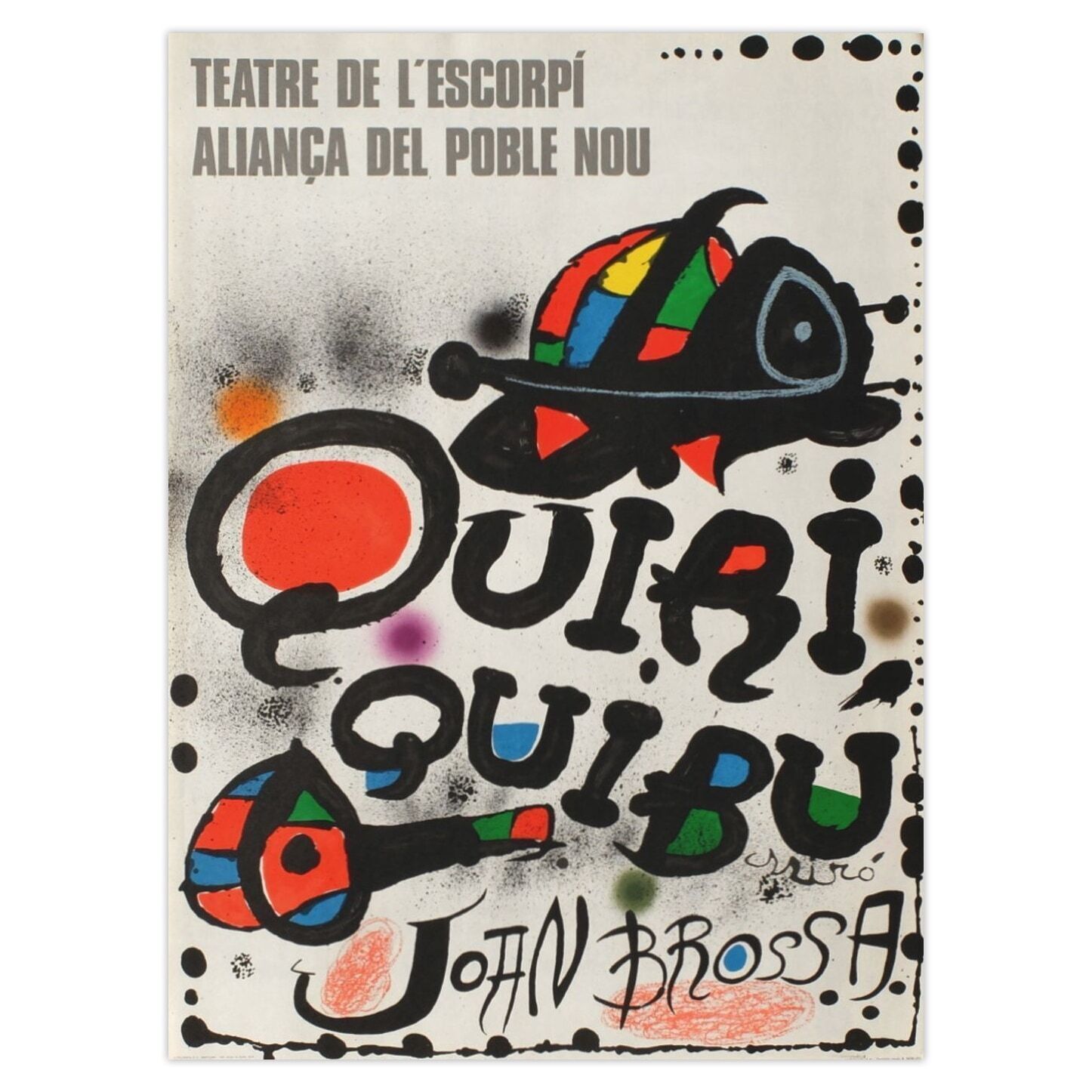 Joan Miro Poster Expo 76   Quiriquibu Teatre De L'escorpi