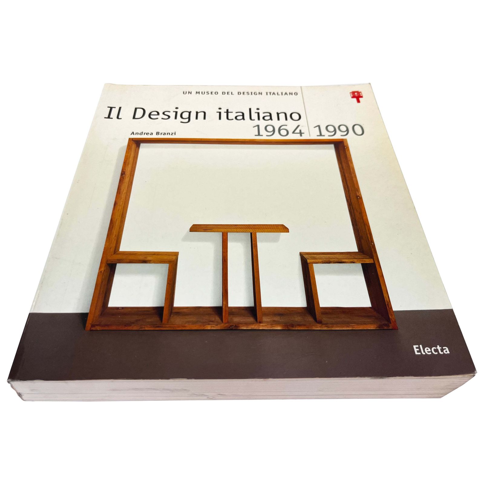 Il Design Italiano. 1964   1990 By Andrea Branzi