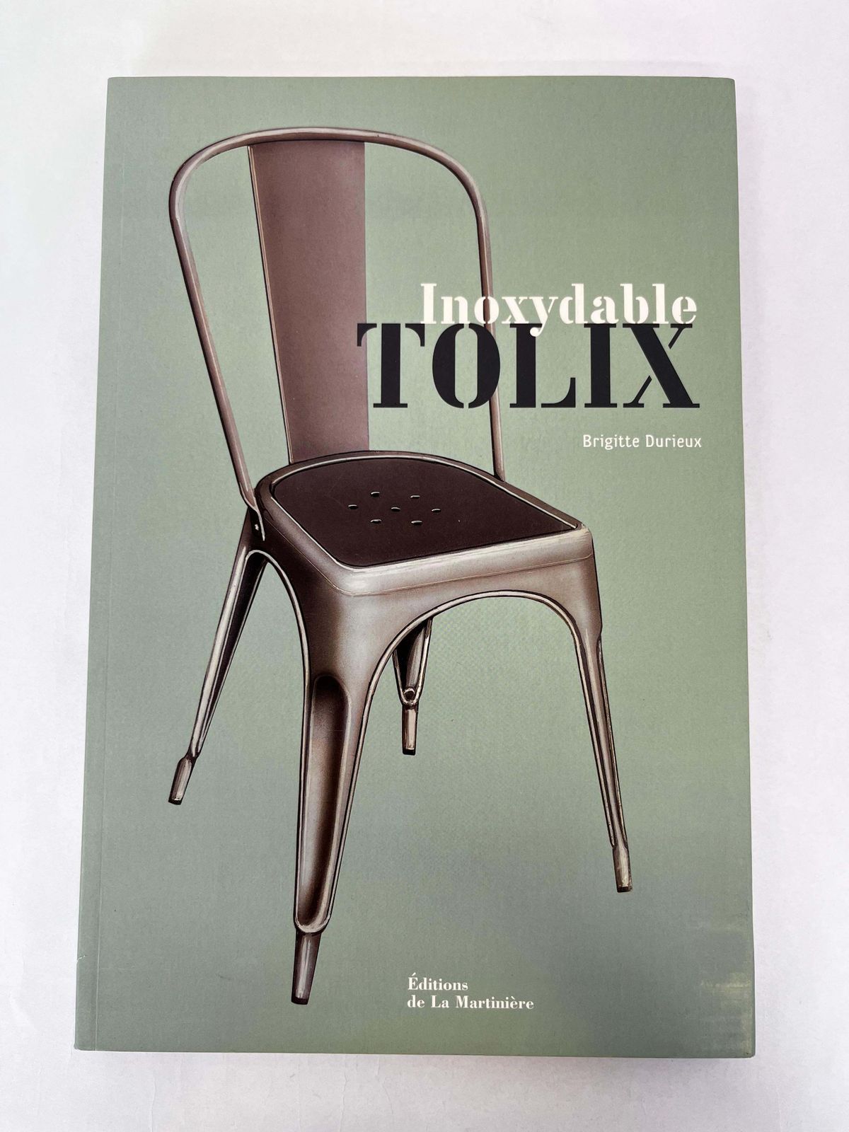 Inoxydable Tolix   Brigitte Durieux photo for sale