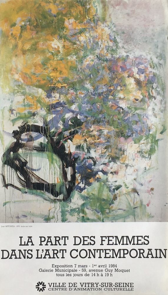 Mitchell Joan (1926 1992)   Offset Poster   The Part Of Women In Contemporary Art Vitry Sur Seine 1984