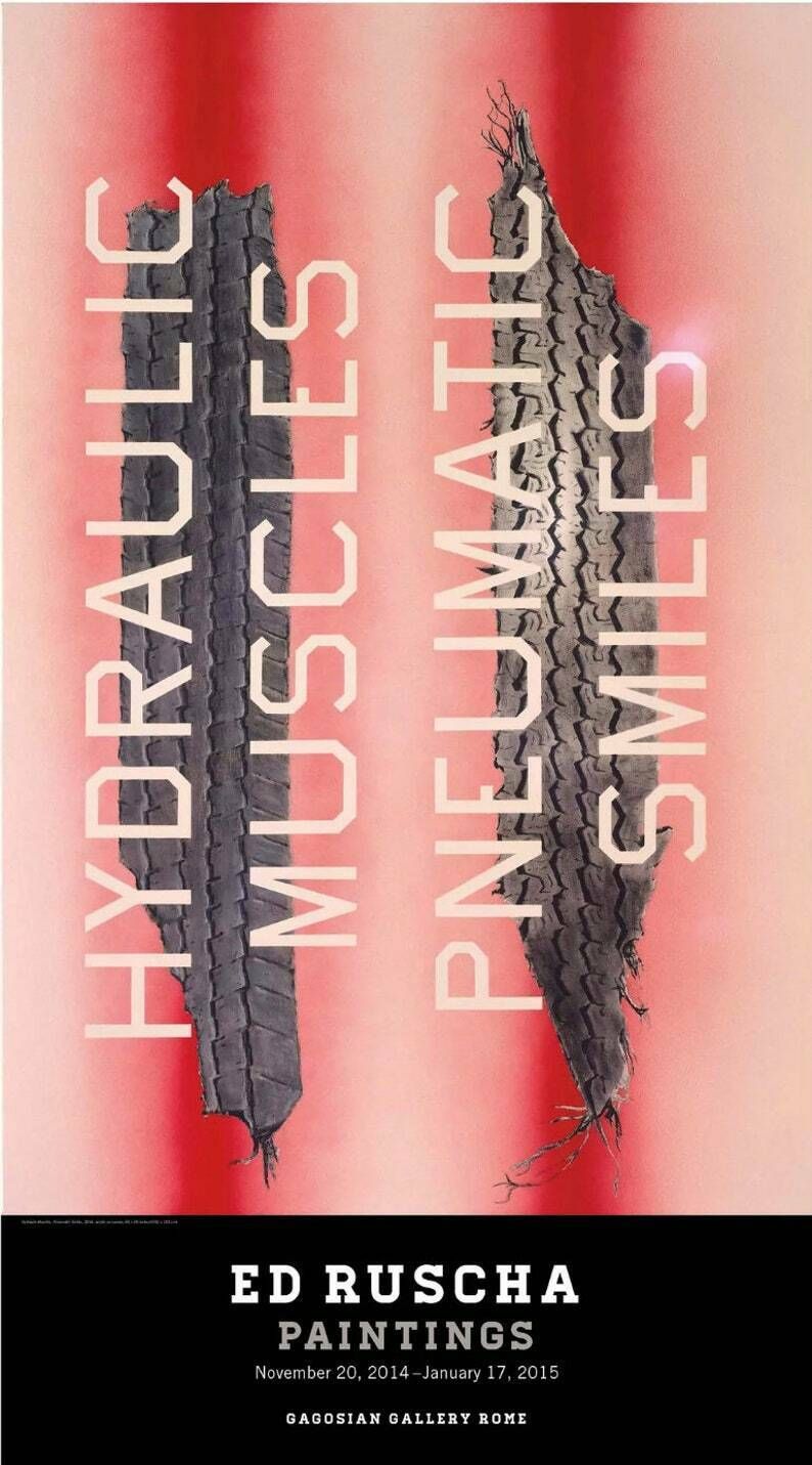 Ed Ruscha   Paintings   Hydraulic Muscles, Pneumatic Smiles   Original Exhibition Poster
