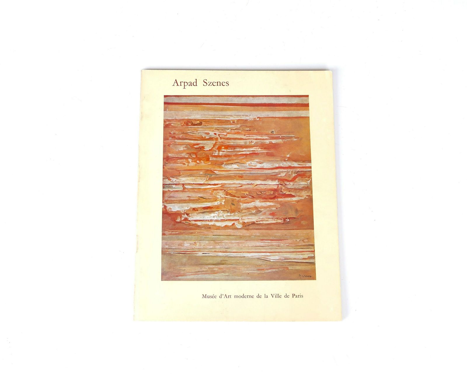 French Catalog : Arpad Szenes, Peintures Et Gouaches 1930   1973, Musée D'art Moderne Paris 1974 / Book, Art, Abstract, Painting