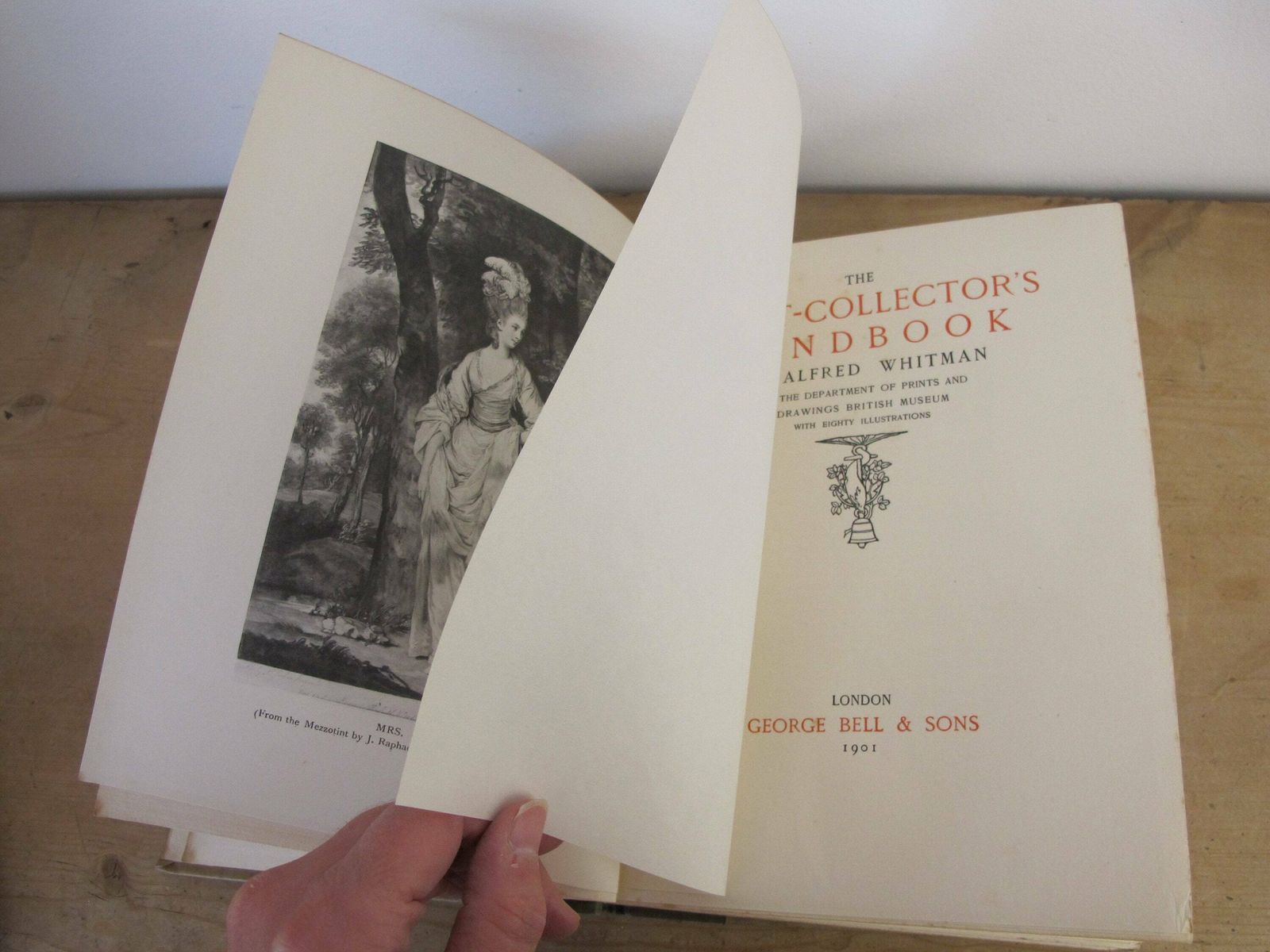 The Print Collector's Handbook By Alfred Whitman 1901. Antique Book With Eightly Illustrations, Published By George Bell And Sons