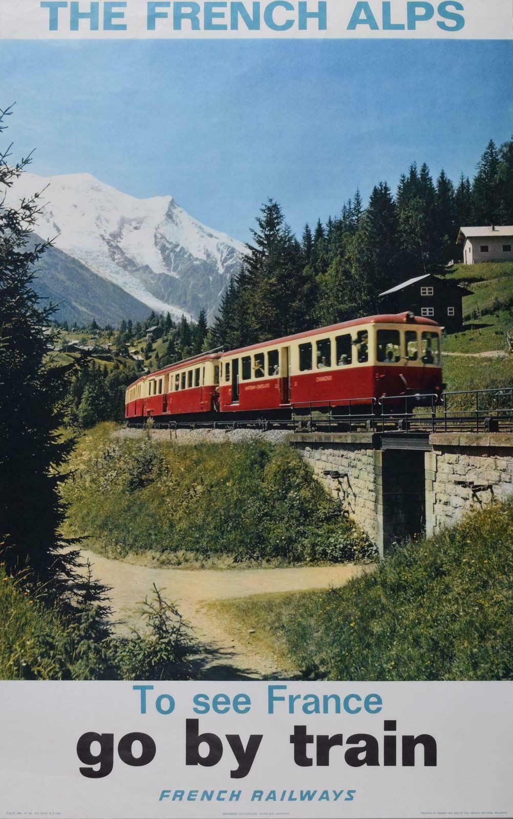 The French Alps   To See France, Go By Train Original Vintage Travel Poster