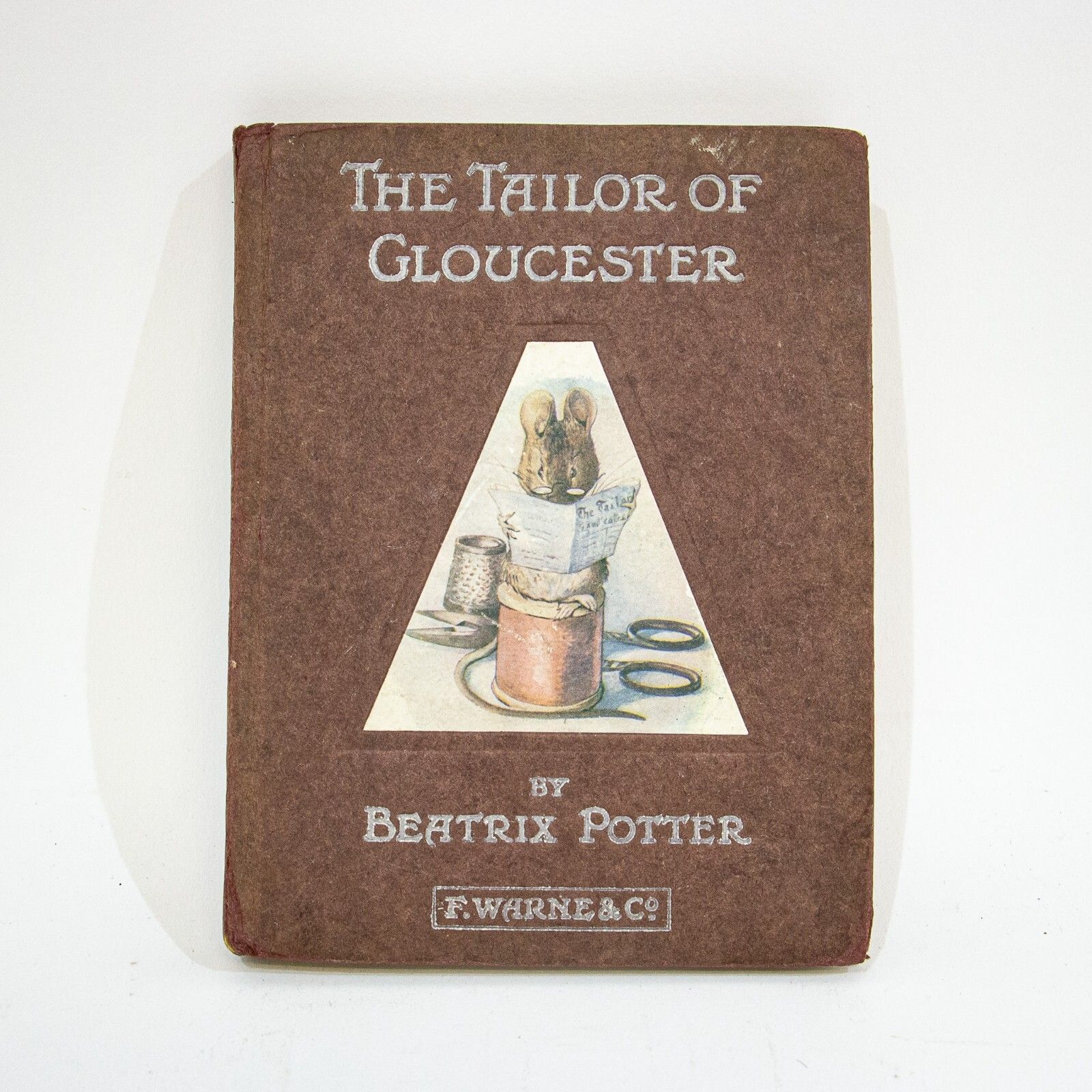 Beatrix Potter 1st Trade Edition ' The Tailor Of Gloucester'