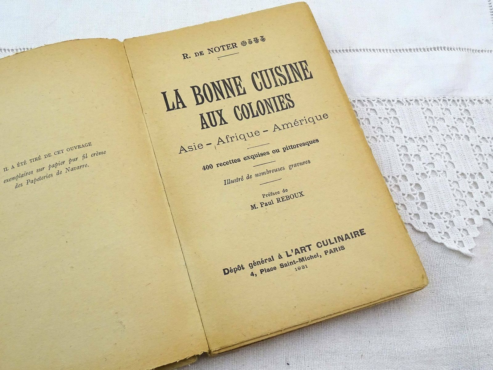 Antique French Cookbook Of 400 Exotic Recipes From Former Colonies La Bonne Cuisine Aux Colonies Printed 1931 Written In French, Cook Book photo furniture