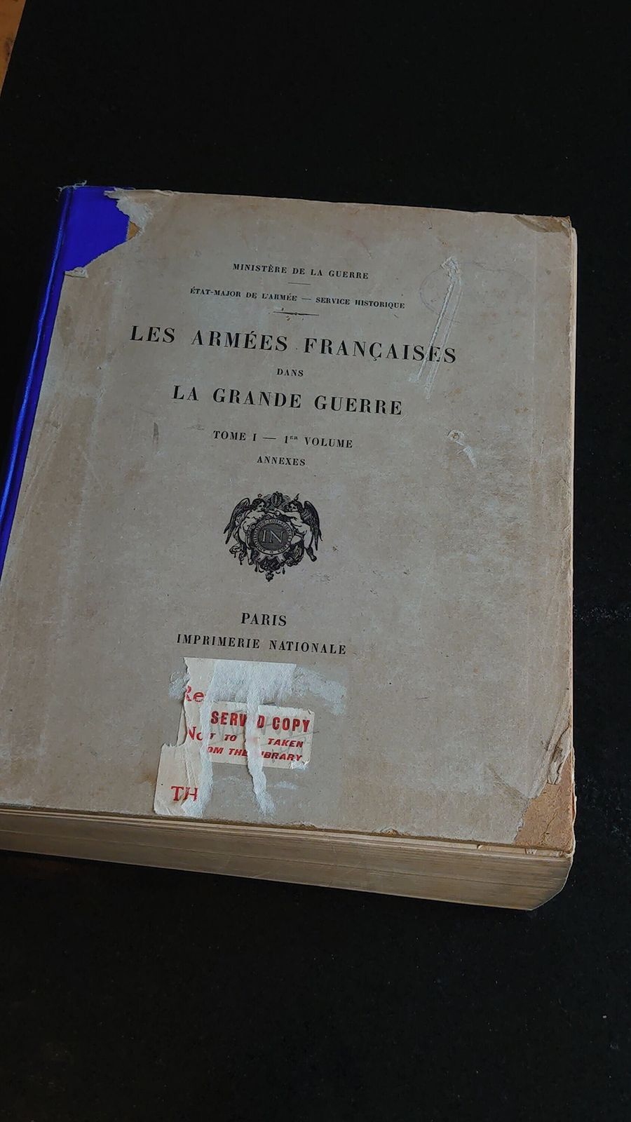 Antique "Les Armees Francaises Dans La Grande Guerre"   Tome I   Volume I   Full Set (Book, Annexes & Maps) Very Good Condition   1925 photo buy