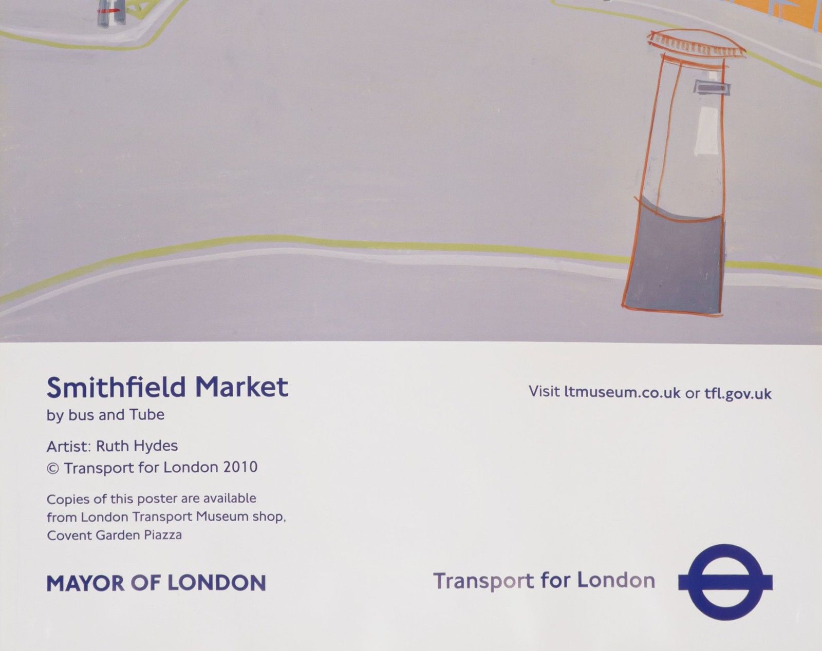 Original ‘Smithfield Market’ Bus & London Underground Poster – 2010 photo for sale