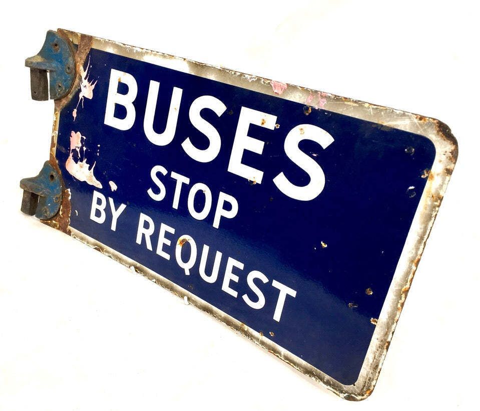 Antique Double Sided Blue & White Enamel Bus Stop Sign Busses Stop By Request photo furniture
