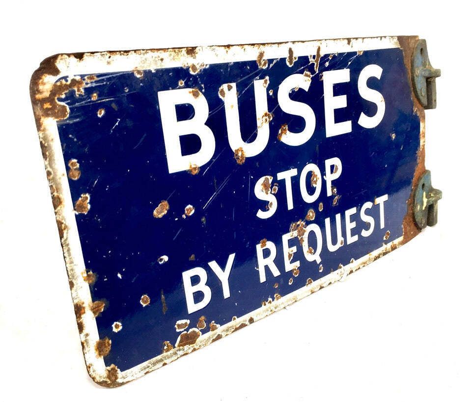 Antique Double Sided Blue & White Enamel Bus Stop Sign Busses Stop By Request photo buy