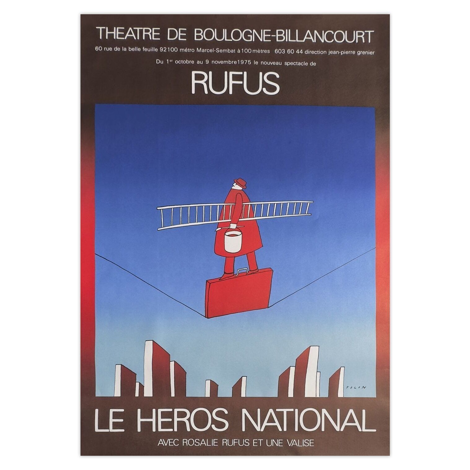 Affiche Jean Michel Folon, Rufus, Le Héros National, Théâtre de Boulogne Billancourt, 1975