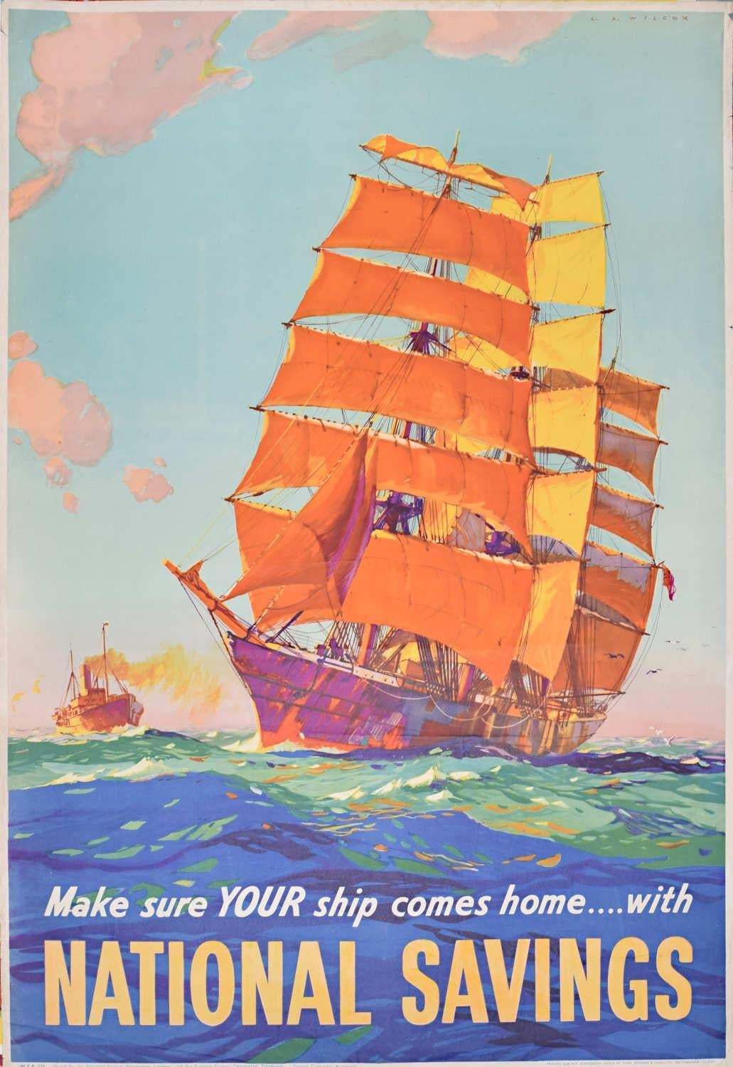 Leslie Wilcox, British National Savings Poster   Make Sure Your Ship Comes In (C.1945)